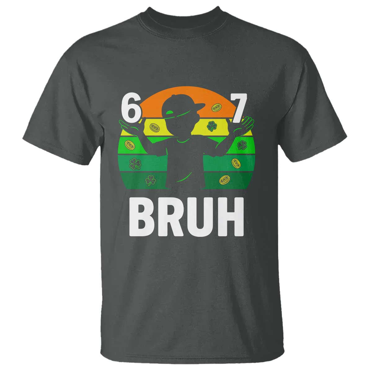 67 Bruh St Patricks Day T Shirt Funny Six Seven Boys Kids Meme