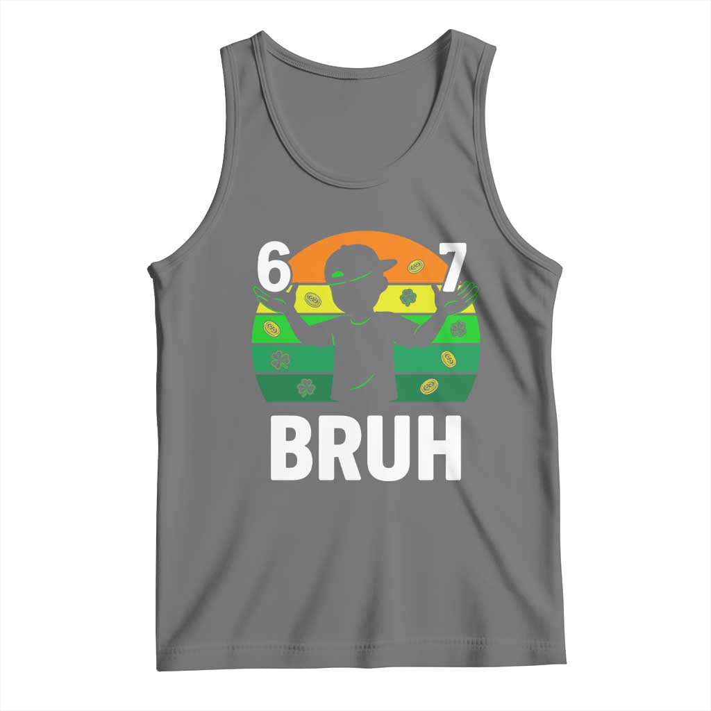 67 Bruh St Patricks Day Tank Top Funny Six Seven Boys Kids Meme