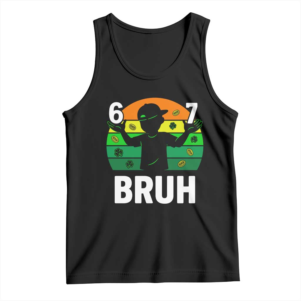 67 Bruh St Patricks Day Tank Top Funny Six Seven Boys Kids Meme
