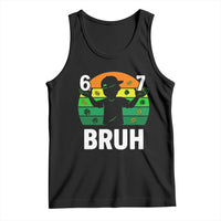 67 Bruh St Patricks Day Tank Top Funny Six Seven Boys Kids Meme