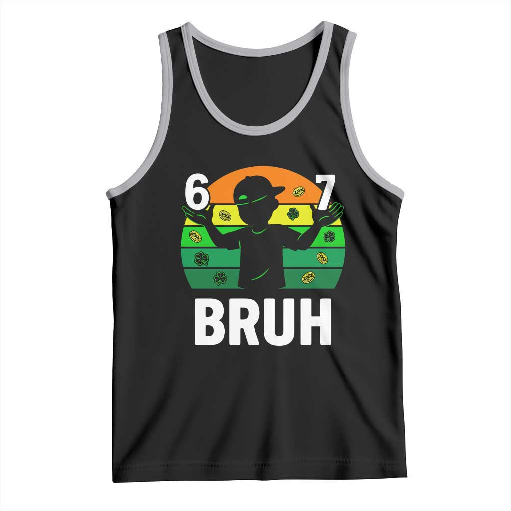 67 Bruh St Patricks Day Tank Top Funny Six Seven Boys Kids Meme