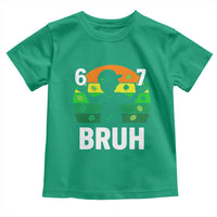 67 Bruh St Patricks Day Toddler T Shirt Funny Six Seven Boys Kids Meme
