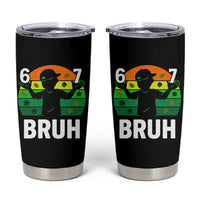 67 Bruh St Patricks Day Tumbler Cup Funny Six Seven Boys Kids Meme