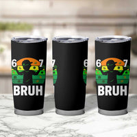 67 Bruh St Patricks Day Tumbler Cup Funny Six Seven Boys Kids Meme