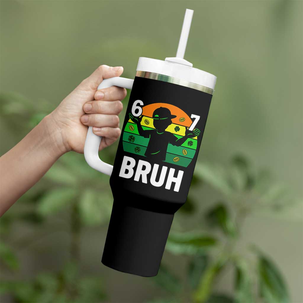 67 Bruh St Patricks Day Tumbler With Handle Funny Six Seven Boys Kids Meme