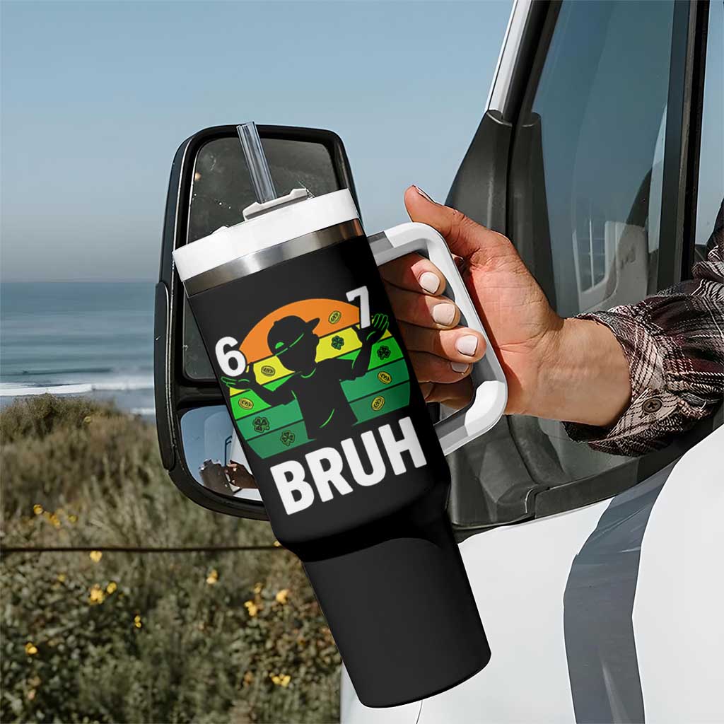 67 Bruh St Patricks Day Tumbler With Handle Funny Six Seven Boys Kids Meme
