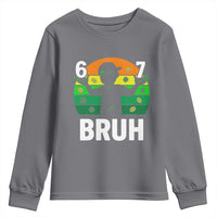 67 Bruh St Patricks Day Youth Sweatshirt Funny Six Seven Boys Kids Meme