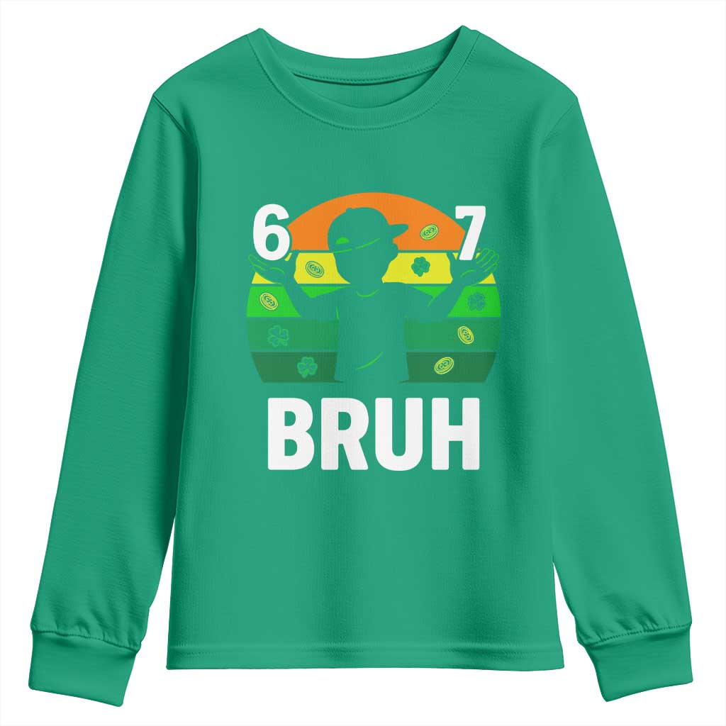 67 Bruh St Patricks Day Youth Sweatshirt Funny Six Seven Boys Kids Meme