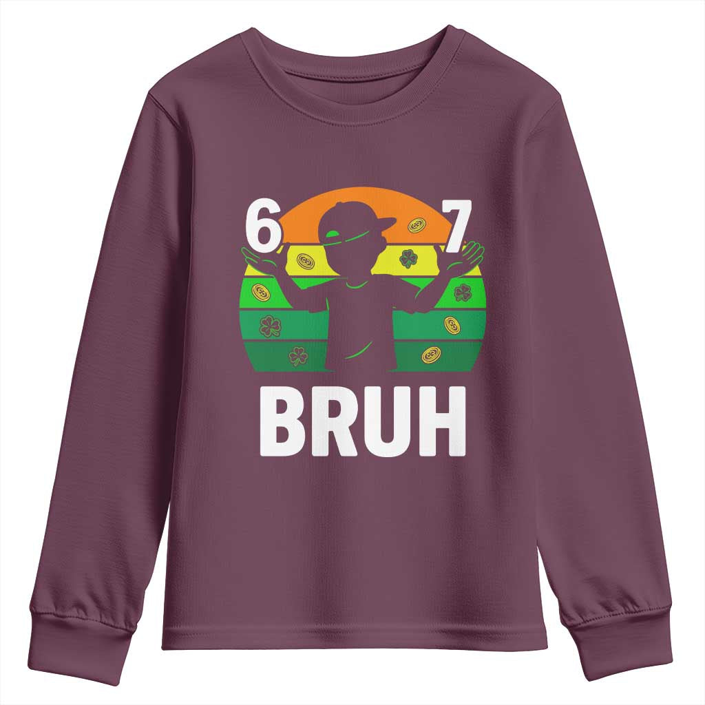 67 Bruh St Patricks Day Youth Sweatshirt Funny Six Seven Boys Kids Meme