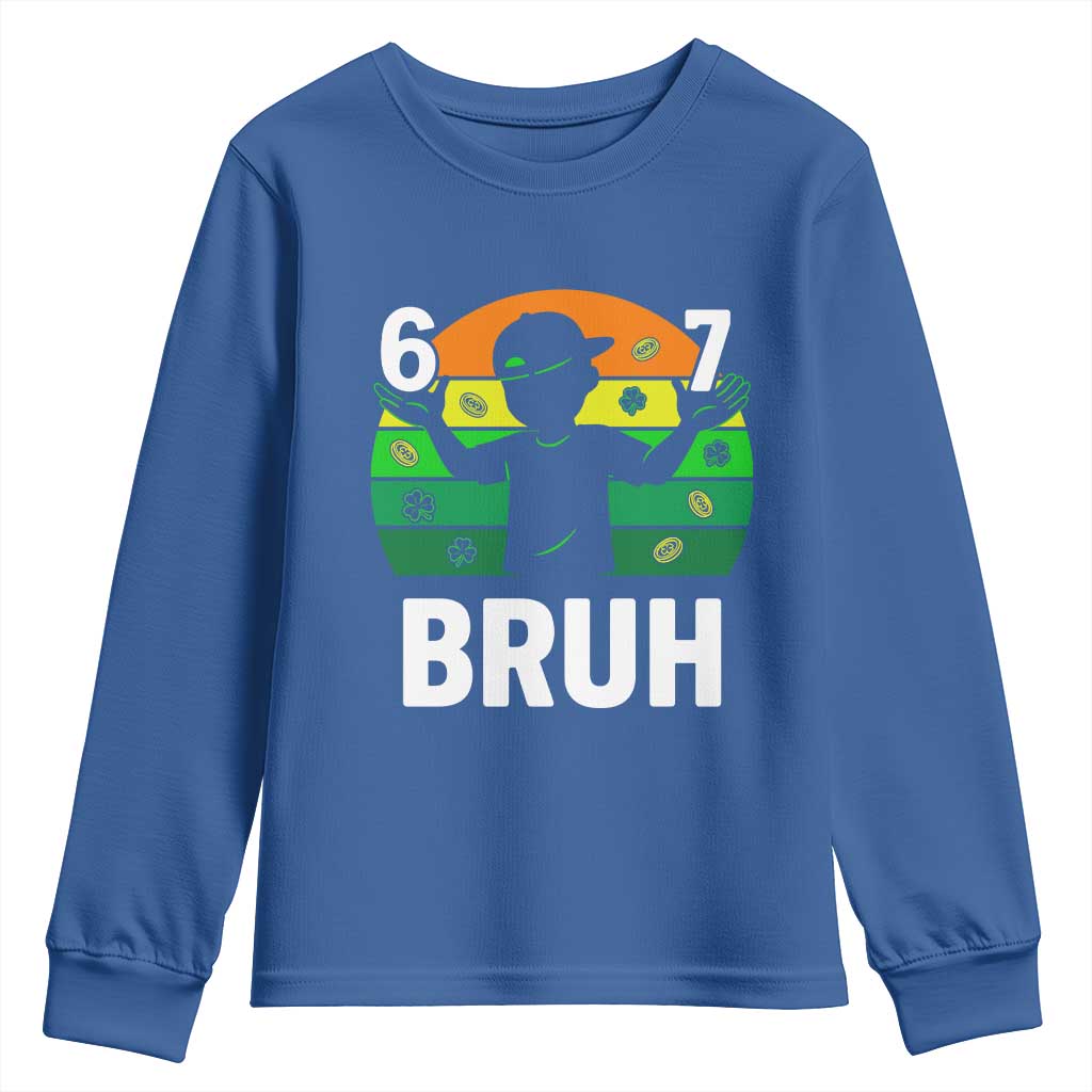 67 Bruh St Patricks Day Youth Sweatshirt Funny Six Seven Boys Kids Meme