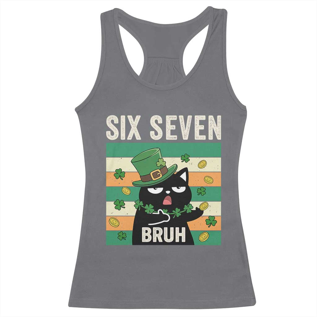 67 Bruh St Patricks Day Racerback Tank Top Funny Cat Bruh Six Seven Meme