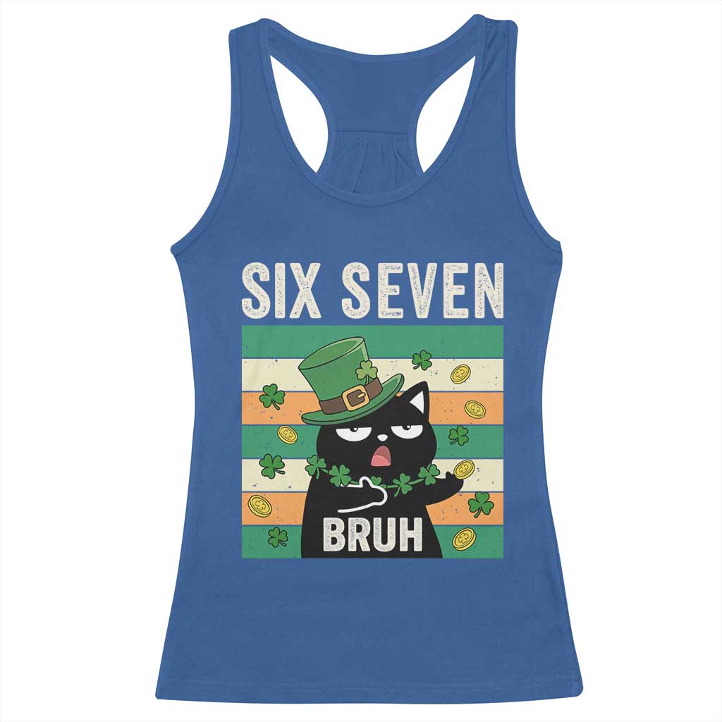 67 Bruh St Patricks Day Racerback Tank Top Funny Cat Bruh Six Seven Meme