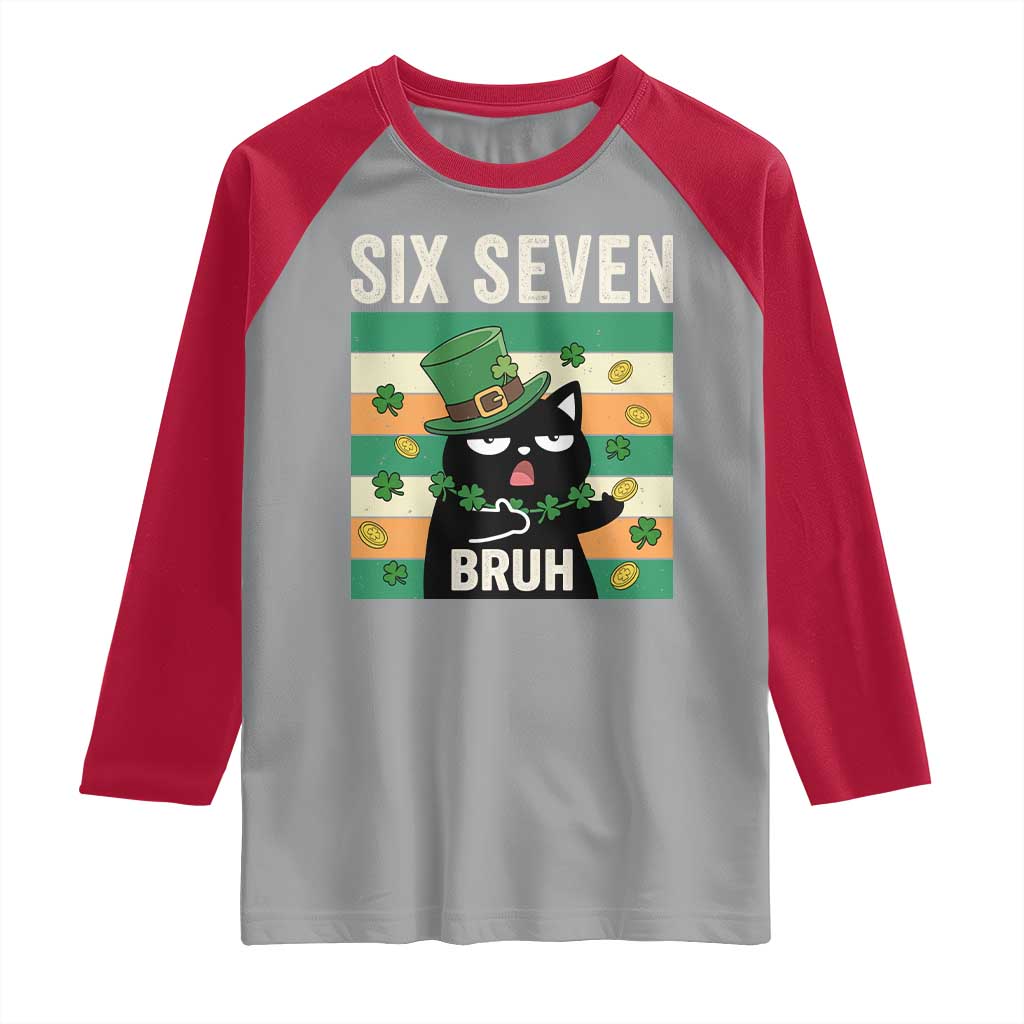 67 Bruh St Patricks Day Raglan Shirt Funny Cat Bruh Six Seven Meme