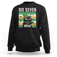67 Bruh St Patricks Day Sweatshirt Funny Cat Bruh Six Seven Meme