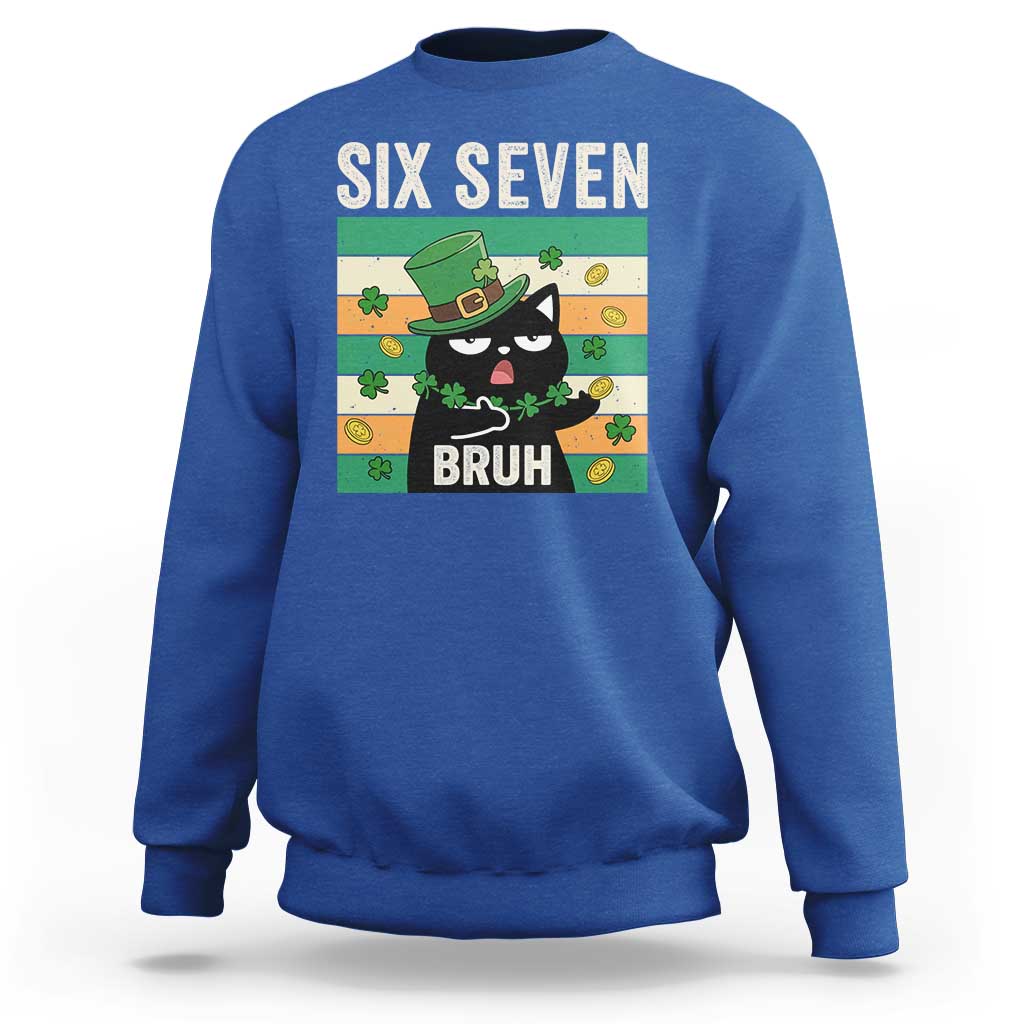 67 Bruh St Patricks Day Sweatshirt Funny Cat Bruh Six Seven Meme