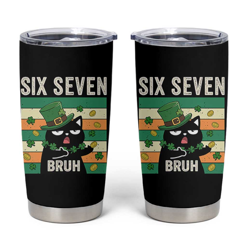 67 Bruh St Patricks Day Tumbler Cup Funny Cat Bruh Six Seven Meme