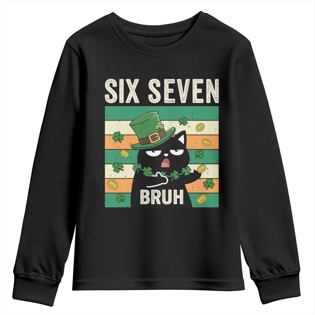 67 Bruh St Patricks Day Youth Sweatshirt Funny Cat Bruh Six Seven Meme