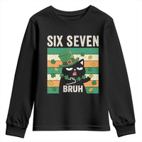 67 Bruh St Patricks Day Youth Sweatshirt Funny Cat Bruh Six Seven Meme