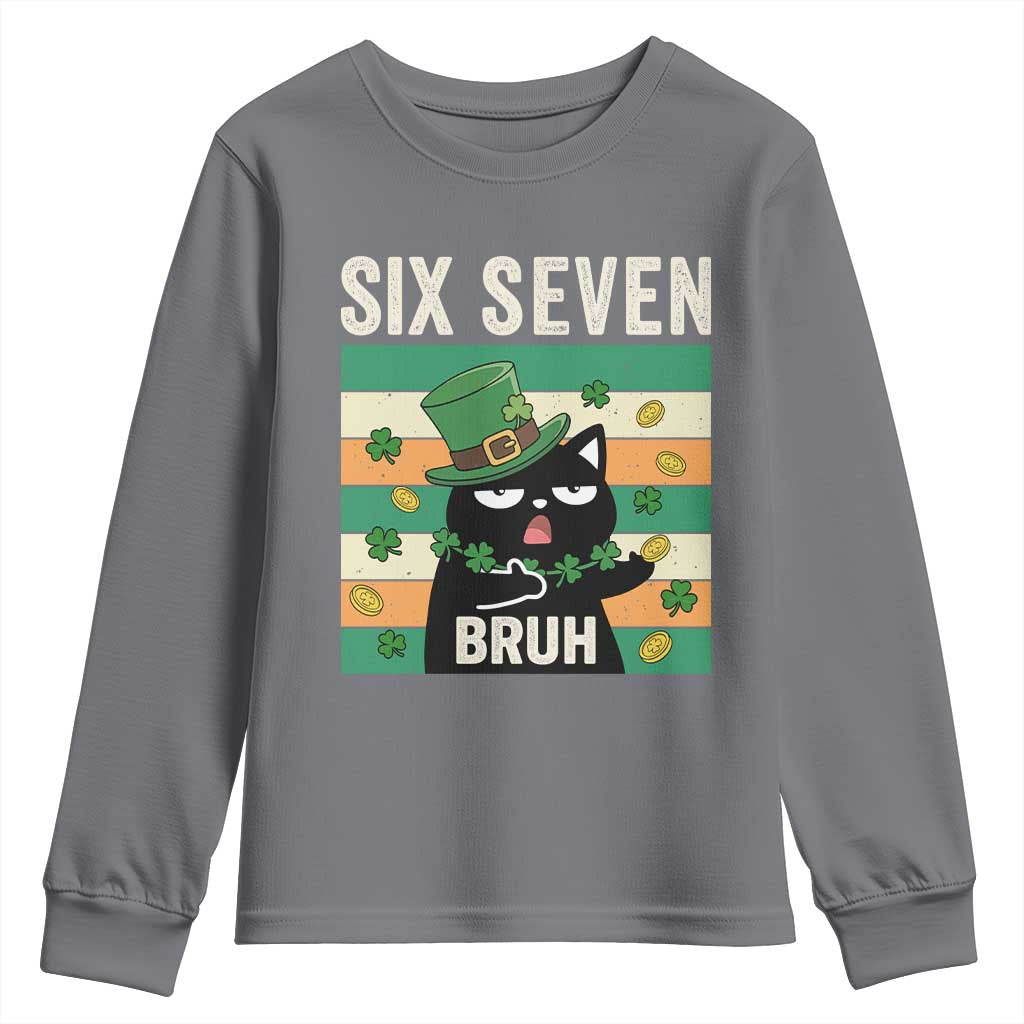 67 Bruh St Patricks Day Youth Sweatshirt Funny Cat Bruh Six Seven Meme