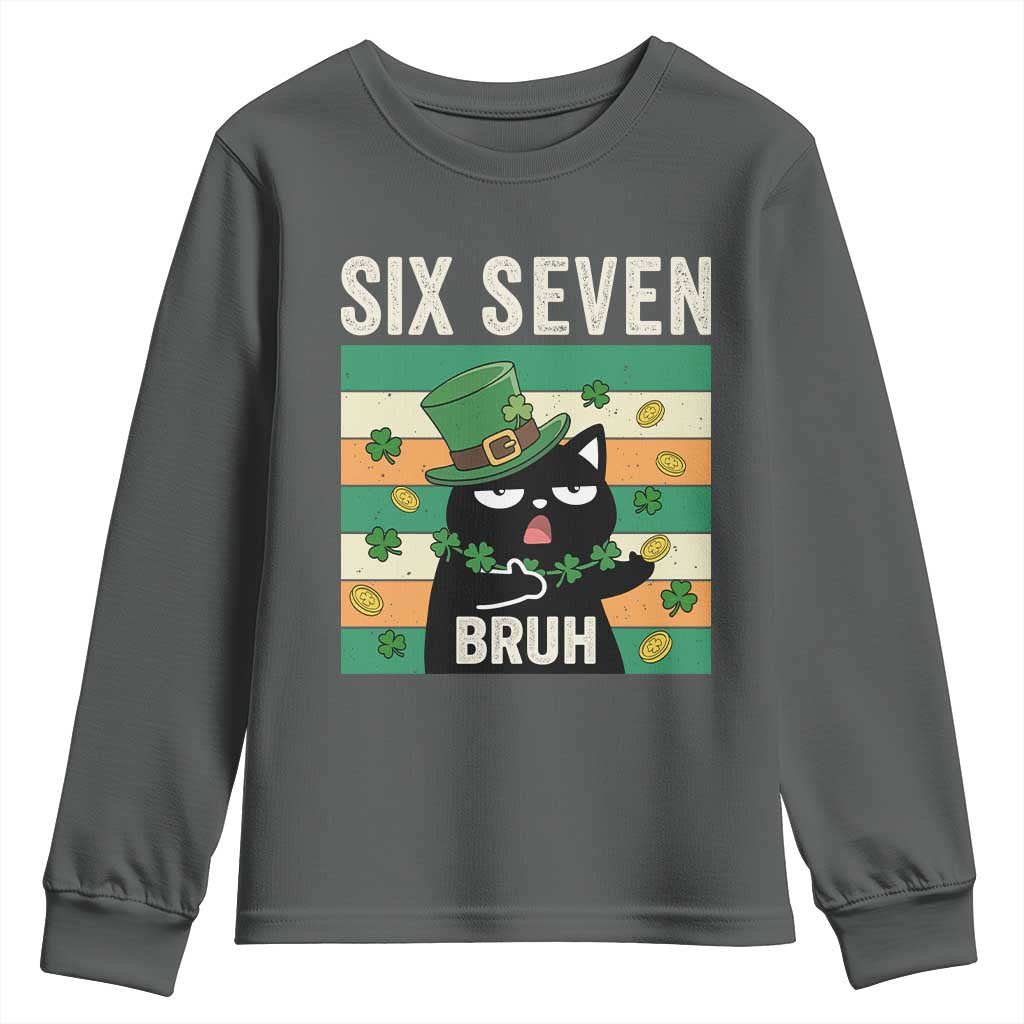 67 Bruh St Patricks Day Youth Sweatshirt Funny Cat Bruh Six Seven Meme