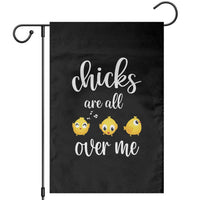 Chicks Are All Over Me Garden Flag Funny Easter Kids