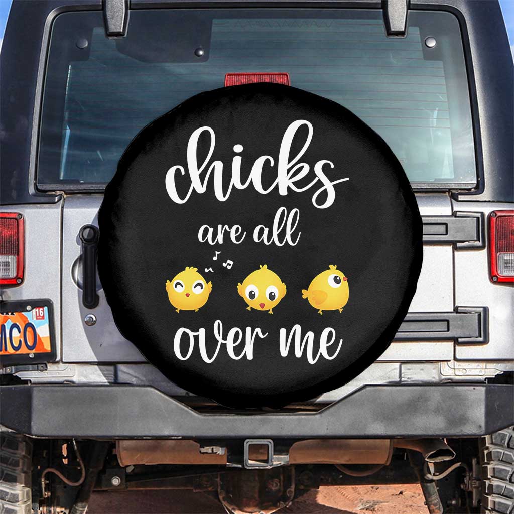 Chicks Are All Over Me Spare Tire Cover Funny Easter Kids