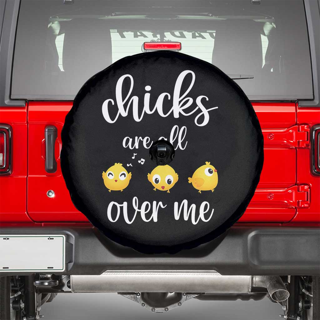 Chicks Are All Over Me Spare Tire Cover Funny Easter Kids