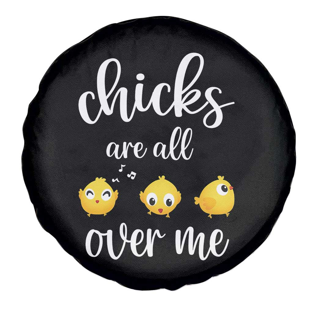 Chicks Are All Over Me Spare Tire Cover Funny Easter Kids