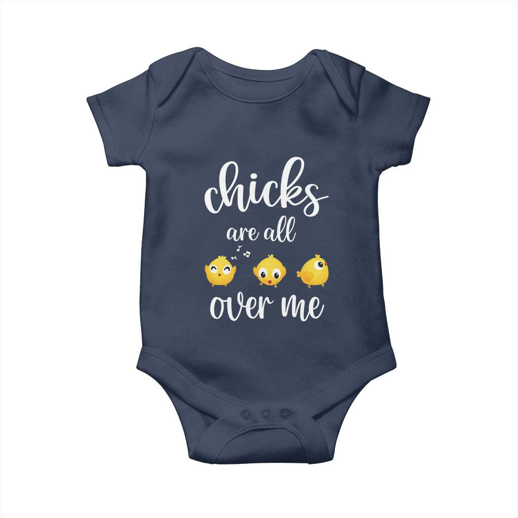 Chicks Are All Over Me Baby Onesie Funny Easter Kids