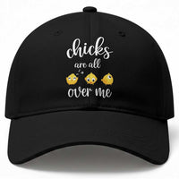 Chicks Are All Over Me Baseball Cap Funny Easter Kids