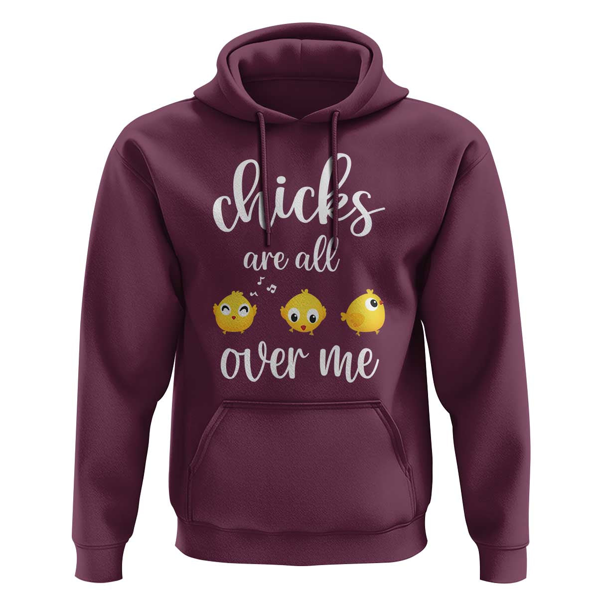 Chicks Are All Over Me Hoodie Funny Easter Kids