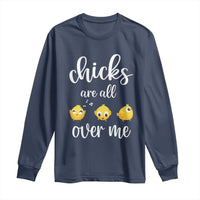 Chicks Are All Over Me Long Sleeve Shirt Funny Easter Kids