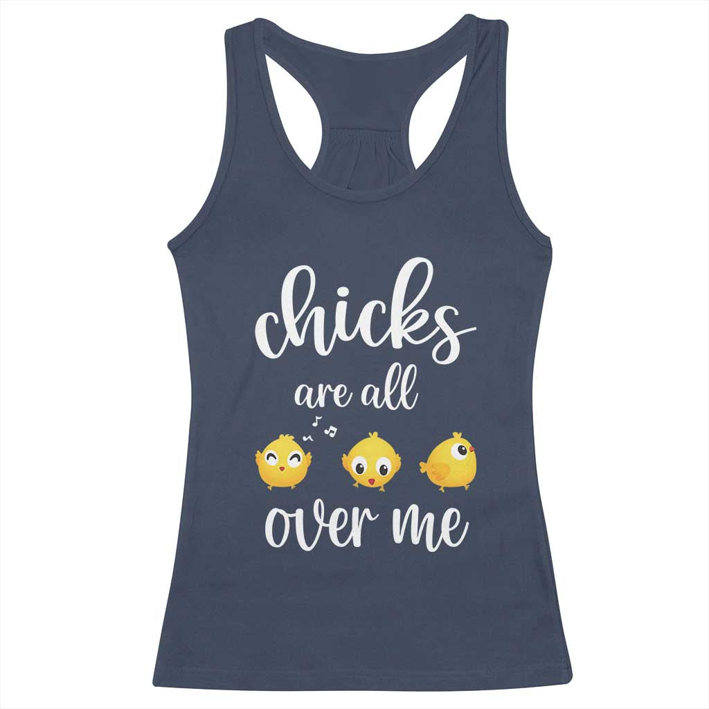 Chicks Are All Over Me Racerback Tank Top Funny Easter Kids