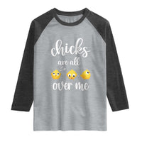 Chicks Are All Over Me Raglan Shirt Funny Easter Kids