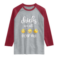 Chicks Are All Over Me Raglan Shirt Funny Easter Kids