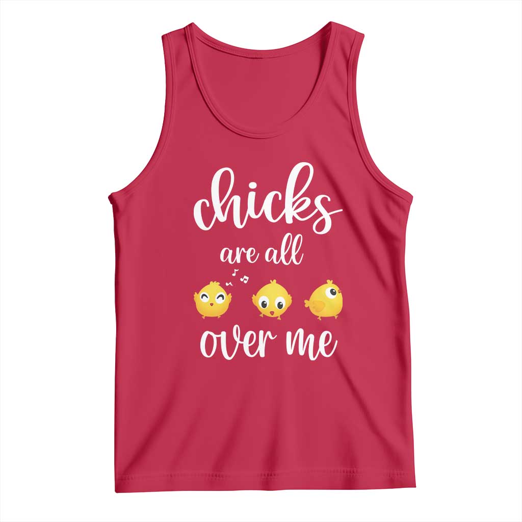 Chicks Are All Over Me Tank Top Funny Easter Kids
