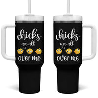 Chicks Are All Over Me Tumbler With Handle Funny Easter Kids