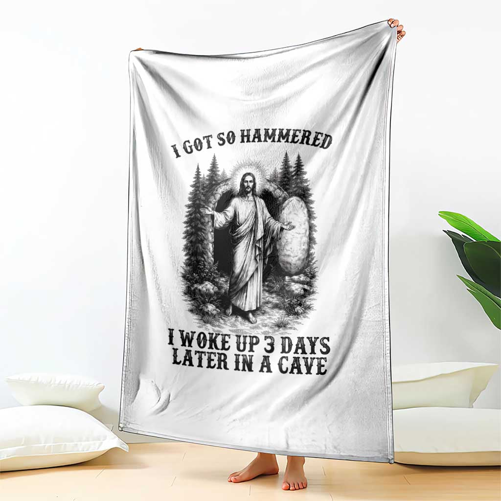 Christian Easter Jesus Throw Blanket I Got So Hammered Woke Up 3 Days
