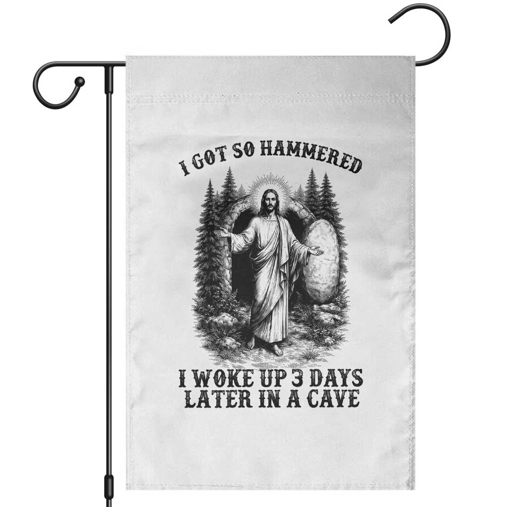 Christian Easter Jesus Garden Flag I Got So Hammered Woke Up 3 Days
