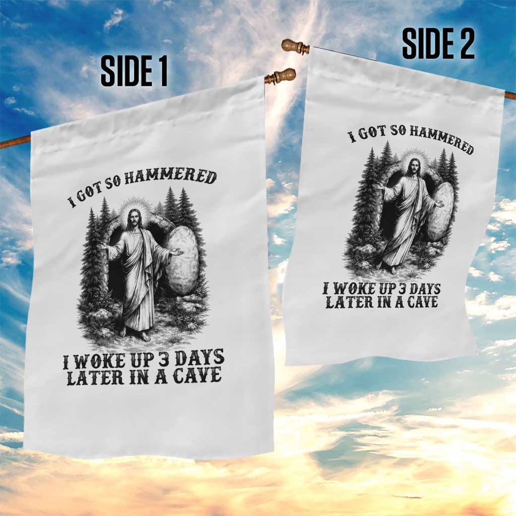 Christian Easter Jesus Garden Flag I Got So Hammered Woke Up 3 Days