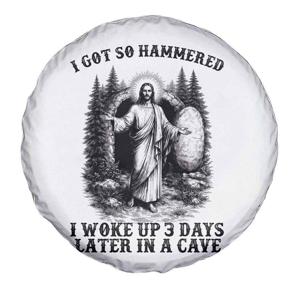Christian Easter Jesus Spare Tire Cover I Got So Hammered Woke Up 3 Days