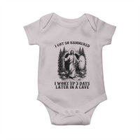 Christian Easter Jesus Baby Onesie I Got So Hammered Woke Up 3 Days