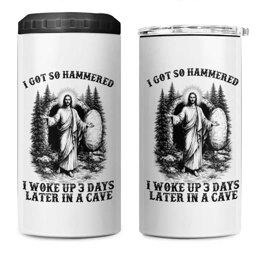 Christian Easter Jesus 4 in 1 Can Cooler Tumbler I Got So Hammered Woke Up 3 Days