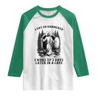 Christian Easter Jesus Raglan Shirt I Got So Hammered Woke Up 3 Days