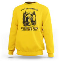 Christian Easter Jesus Sweatshirt I Got So Hammered Woke Up 3 Days