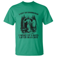 Christian Easter Jesus T Shirt I Got So Hammered Woke Up 3 Days