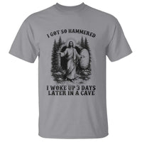 Christian Easter Jesus T Shirt I Got So Hammered Woke Up 3 Days