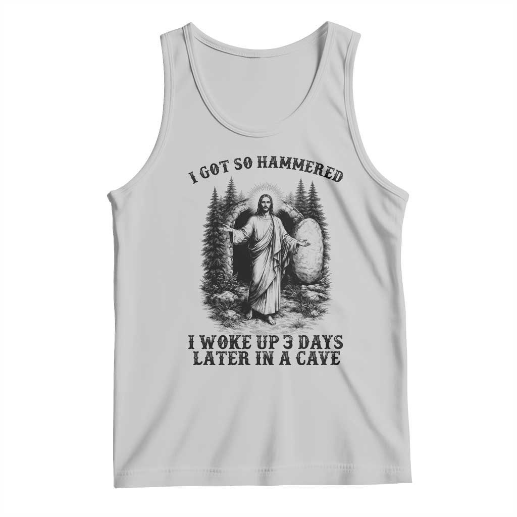 Christian Easter Jesus Tank Top I Got So Hammered Woke Up 3 Days