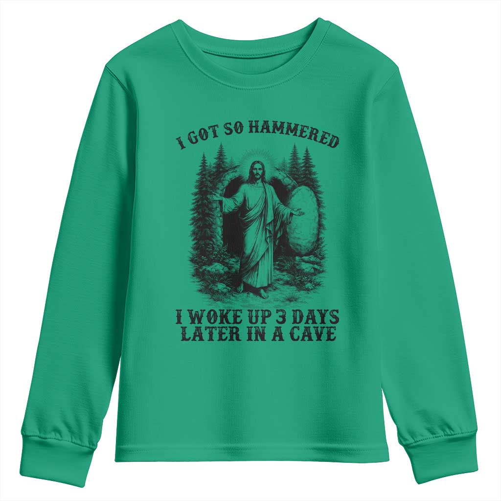 Christian Easter Jesus Youth Sweatshirt I Got So Hammered Woke Up 3 Days