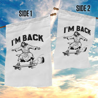 Christian Easter Garden Flag Funny Skateboard Jesus I am Back